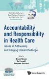 Accountability and Responsibility in Health Care