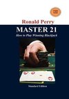 MASTER 21 How to Play Winning Blackjack
