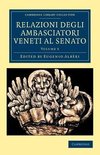 Relazioni Degli Ambasciatori Veneti Al Senato - Volume 5