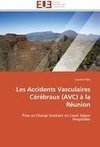 Les Accidents Vasculaires Cérébraux (AVC) à la Réunion