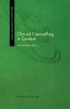 Clinical Counselling in Context