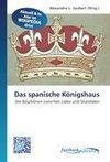 Das spanische Königshaus