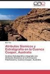 Atributos Sísmicos y Estratigrafía en la Cuenca Cooper, Australia