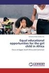 Equal educational opportunities for the girl child in Africa