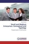 Small and Medium Enterprises: Conceptual and Typology