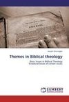 Themes in Biblical theology