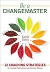 Be a CHANGEMASTER