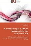 Co-infection par le VHC et hépatotoxicité des antirétroviraux