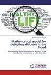Mathematical model for detecting diabetes in the Blood