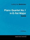 Ludwig Van Beethoven - Piano Quartet No.1 in E-flat Major - WoO36 - A Full Score