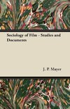 Sociology of Film - Studies and Documents