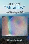 A List of Miracles and Daring to Tell