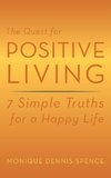 The Quest for Positive Living