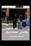 The Legend of Garrison Falls
