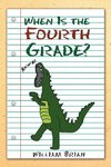 When Is the Fourth Grade?