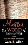 Master the WORD of THE MASTER