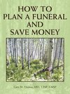 How to Plan a Funeral and Save Money