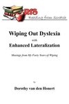 Wiping Out Dsylexia with Enhanced Lateralization