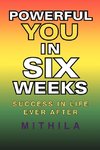 Powerful You in Six Weeks