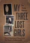 My Three Lost Girls