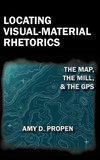 Locating Visual-Material Rhetorics