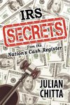 IRS Secrets from the Nation's Cash Register