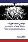 Effects of Lead (Pb) on Tobacco and on the Movement of RNA Viruses