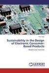 Sustainability in the Design of Electronic Consumer-Based Products