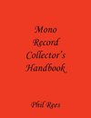 Mono Record Collector's Handbook