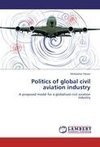Politics of global civil aviation industry