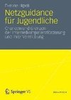 Netzguidance für Jugendliche