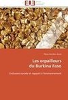 Les orpailleurs du Burkina Faso