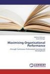Maximising Organisational Performance