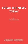 I Read the News Today