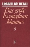 Lorber, J: Johannes 8