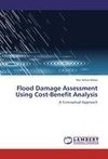 Flood Damage Assessment Using Cost-Benefit Analysis