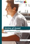 Victim of Greed