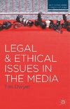 Legal and Ethical Issues in the Media