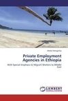 Private Employment Agencies in Ethiopia