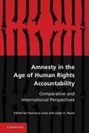 Lessa, F: Amnesty in the Age of Human Rights Accountability