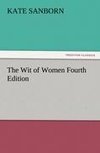 The Wit of Women Fourth Edition