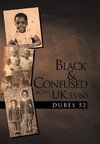 Black & Confused in the UK 53/60