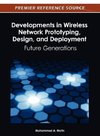 Developments in Wireless Network Prototyping, Design, and Deployment