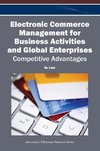 Electronic Commerce Management for Business Activities and Global Enterprises