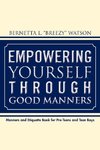 Empowering Yourself Through Good Manners