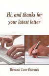 Hi, and Thanks for Your Latest Letter