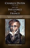 Charles Dupin (1784-1873) and His Influence on France