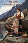 Wieland -Or- The  Transformation