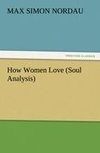 How Women Love (Soul Analysis)