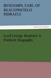 Lord George Bentinck A Political Biography